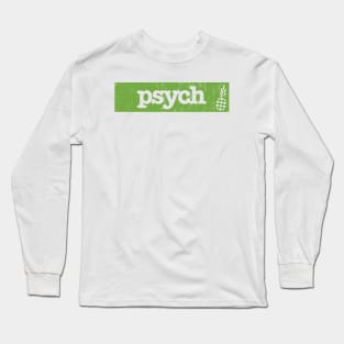 Psych Banner Long Sleeve T-Shirt